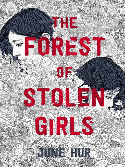 Title details for The Forest of Stolen Girls by June Hur - Available